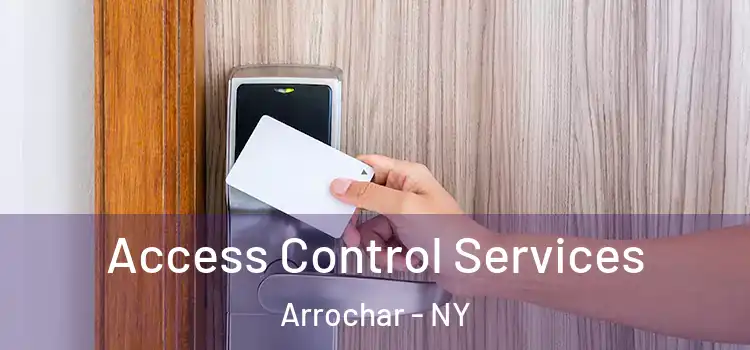 Access Control Services Arrochar - NY