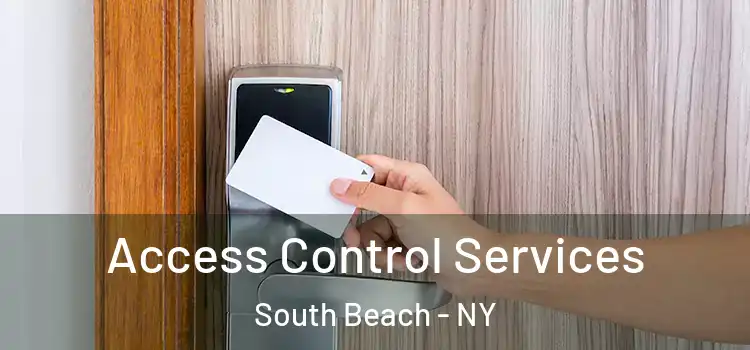Access Control Services South Beach - NY