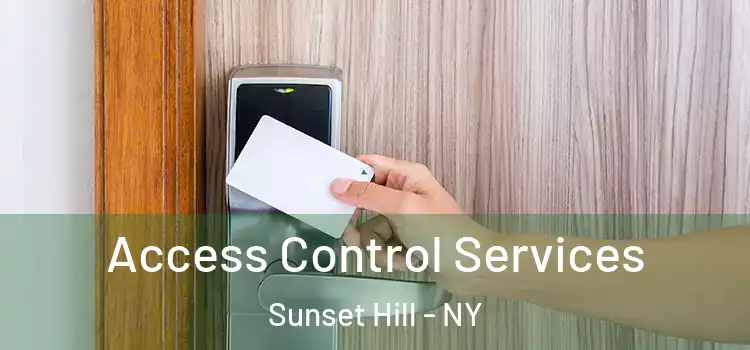 Access Control Services Sunset Hill - NY