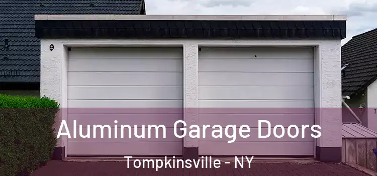  Aluminum Garage Doors Tompkinsville - NY