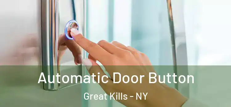 Automatic Door Button Great Kills - NY