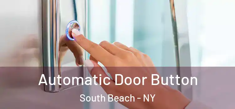 Automatic Door Button South Beach - NY