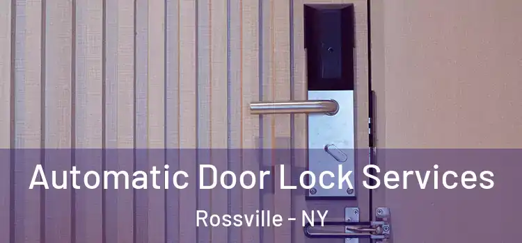 Automatic Door Lock Services Rossville - NY