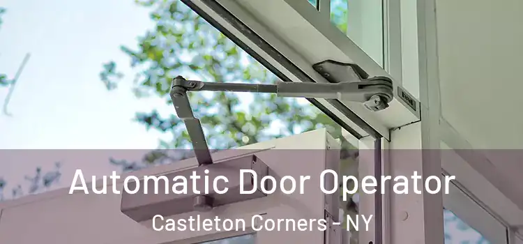 Automatic Door Operator Castleton Corners - NY