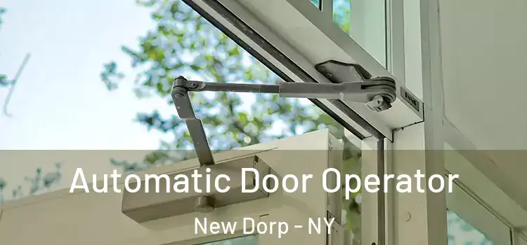 Automatic Door Operator New Dorp - NY