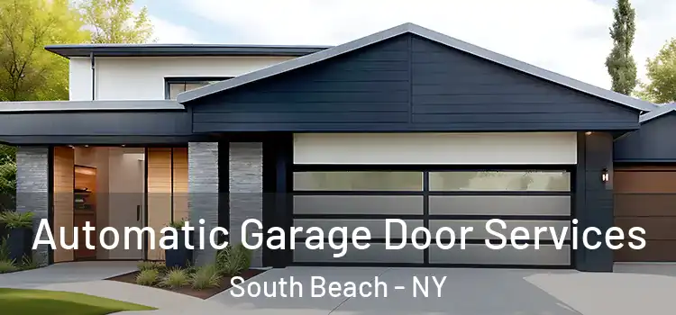  Automatic Garage Door Services South Beach - NY