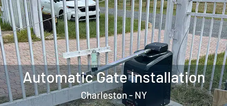 Automatic Gate Installation Charleston - NY