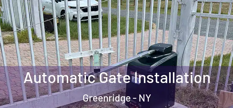 Automatic Gate Installation Greenridge - NY