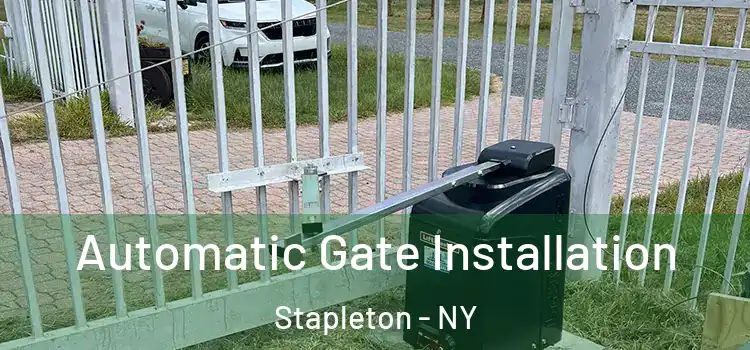 Automatic Gate Installation Stapleton - NY