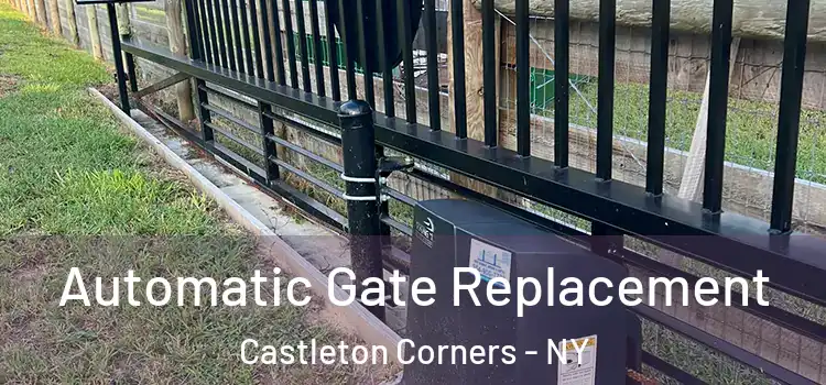  Automatic Gate Replacement Castleton Corners - NY