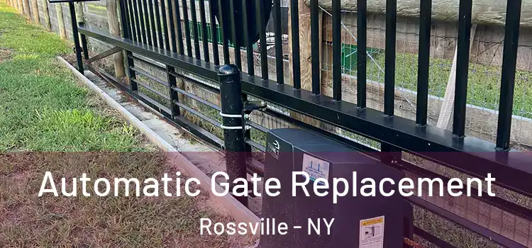 Automatic Gate Replacement Rossville - NY