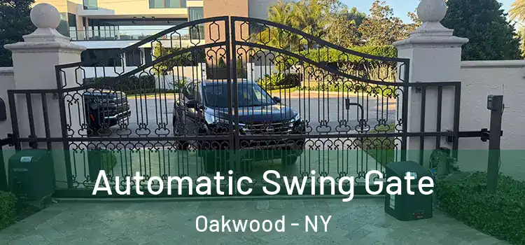 Automatic Swing Gate Oakwood - NY