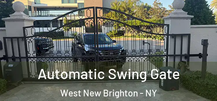  Automatic Swing Gate West New Brighton - NY