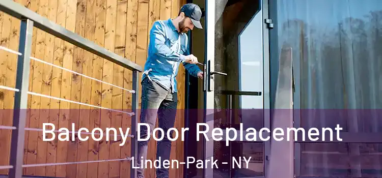 Balcony Door Replacement Linden-Park - NY