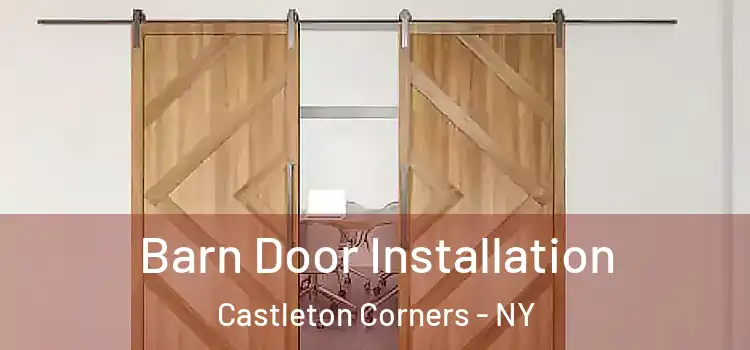 Barn Door Installation Castleton Corners - NY