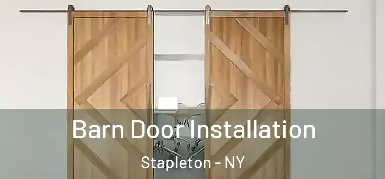 Barn Door Installation Stapleton - NY