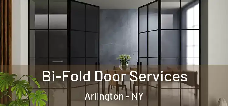  Bi-Fold Door Services Arlington - NY