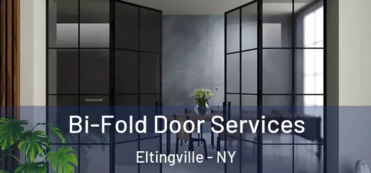 Bi-Fold Door Services Eltingville - NY