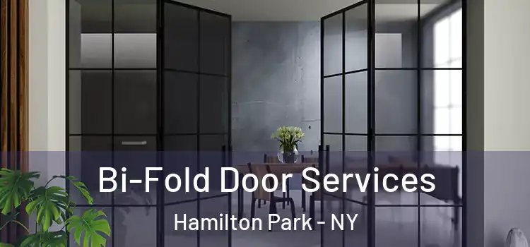 Bi-Fold Door Services Hamilton Park - NY