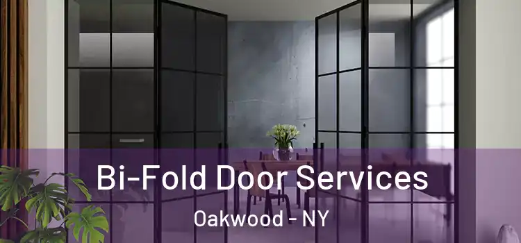 Bi-Fold Door Services Oakwood - NY