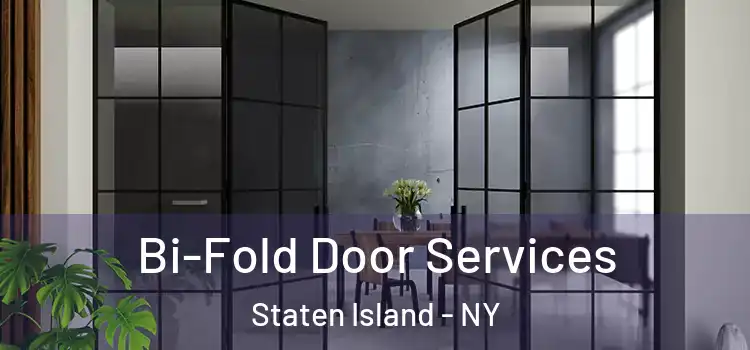 Bi-Fold Door Services Staten Island - NY