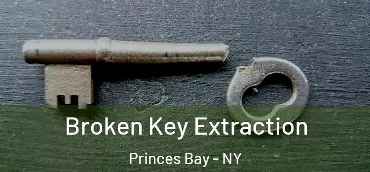 Broken Key Extraction Princes Bay - NY