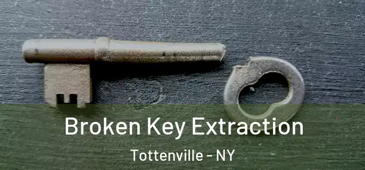 Broken Key Extraction Tottenville - NY