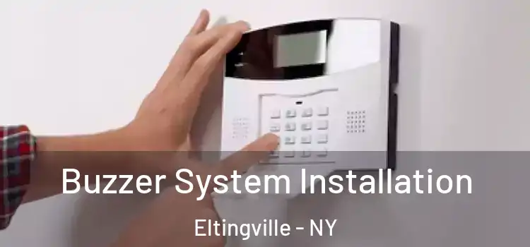 Buzzer System Installation Eltingville - NY