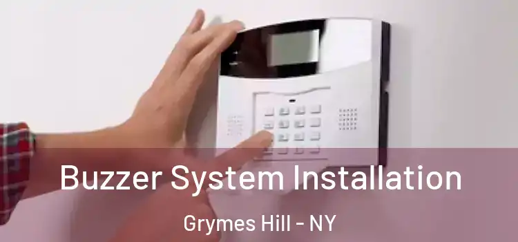 Buzzer System Installation Grymes Hill - NY