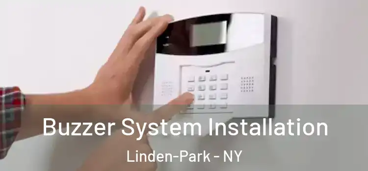 Buzzer System Installation Linden-Park - NY