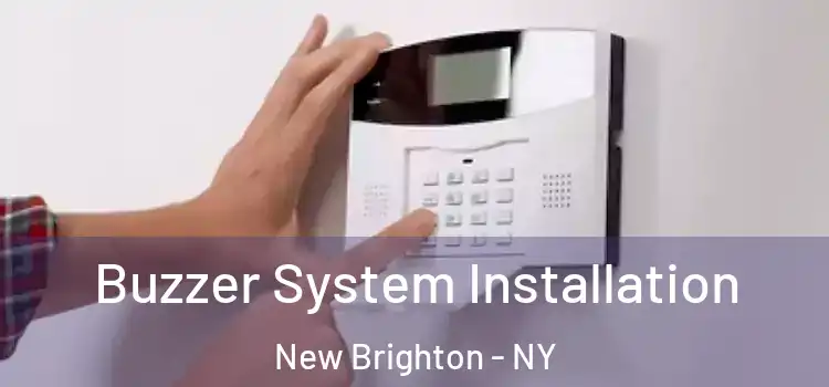 Buzzer System Installation New Brighton - NY
