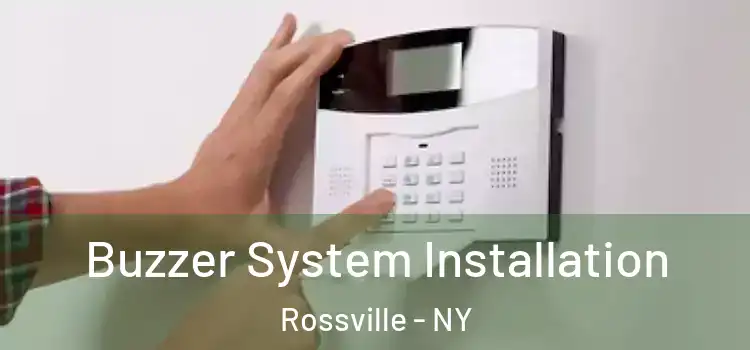 Buzzer System Installation Rossville - NY