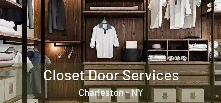 Closet Door Services Charleston - NY
