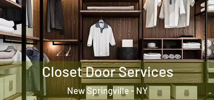  Closet Door Services New Springville - NY