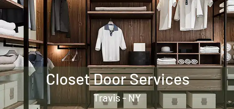 Closet Door Services Travis - NY