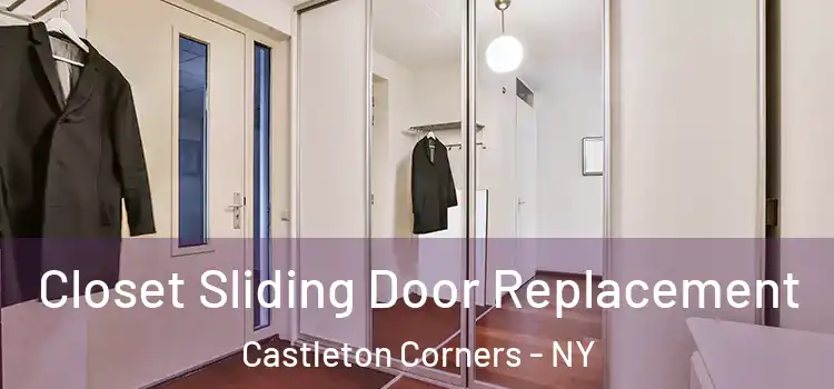 Closet Sliding Door Replacement Castleton Corners - NY