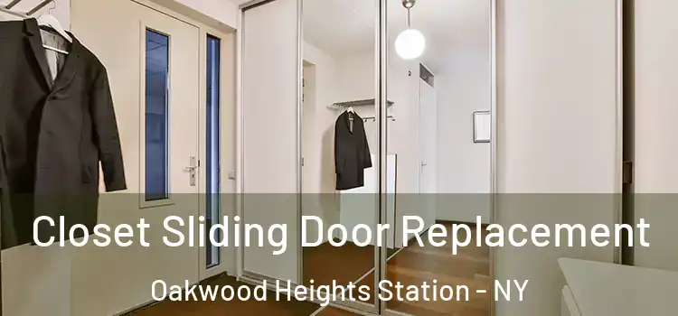  Closet Sliding Door Replacement Oakwood Heights Station - NY