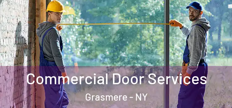 Commercial Door Services Grasmere - NY