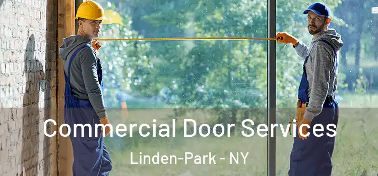 Commercial Door Services Linden-Park - NY