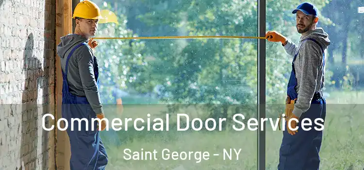 Commercial Door Services Saint George - NY