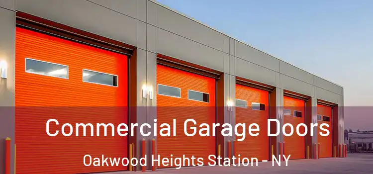  Commercial Garage Doors Oakwood Heights Station - NY