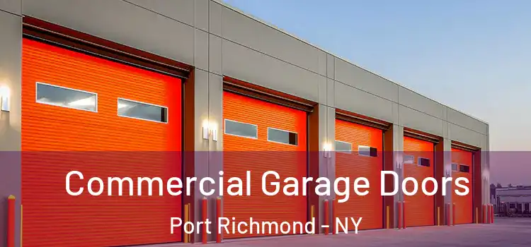  Commercial Garage Doors Port Richmond - NY