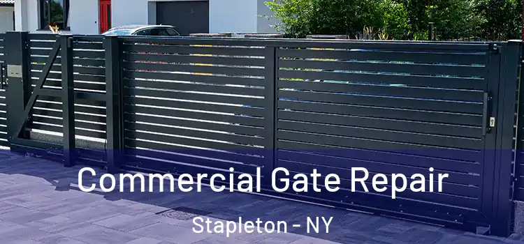Commercial Gate Repair Stapleton - NY