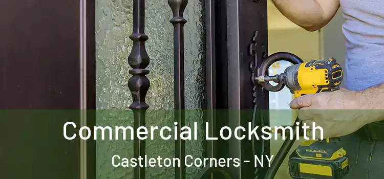 Commercial Locksmith Castleton Corners - NY