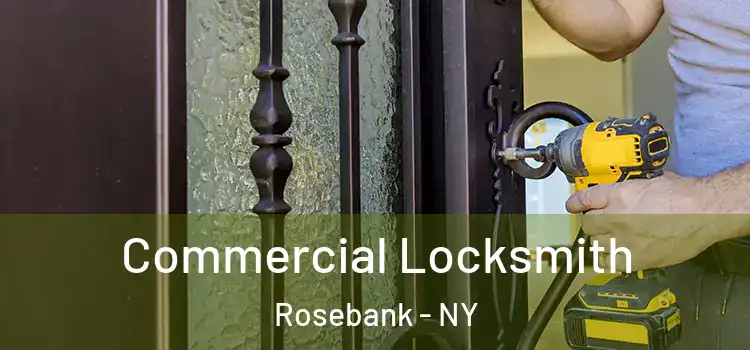 Commercial Locksmith Rosebank - NY