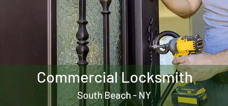 Commercial Locksmith South Beach - NY