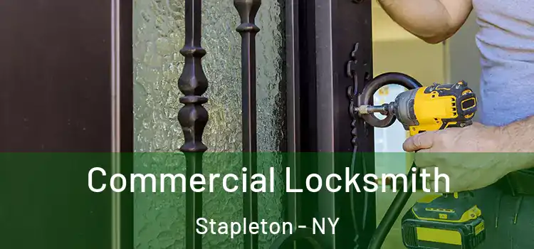 Commercial Locksmith Stapleton - NY
