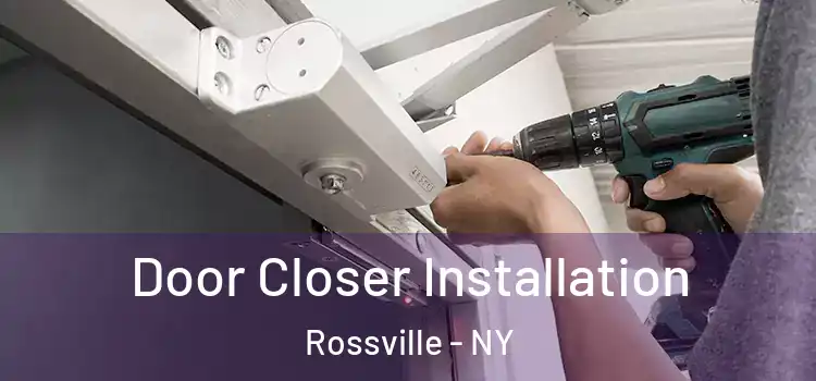 Door Closer Installation Rossville - NY