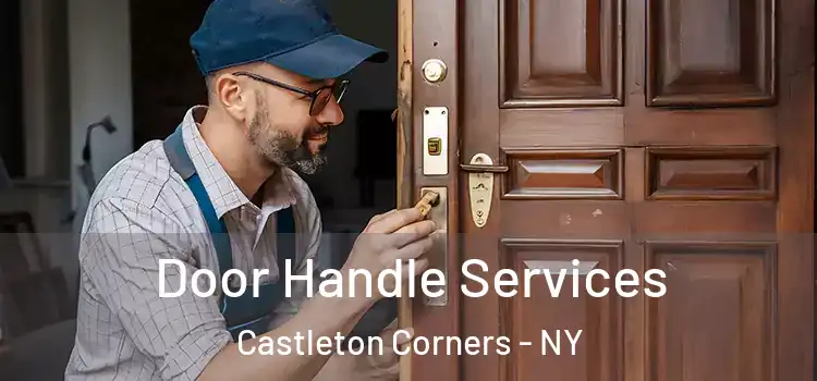 Door Handle Services Castleton Corners - NY