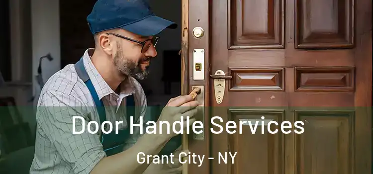 Door Handle Services Grant City - NY